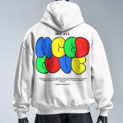 We All Need Love - Oversized Streetwear Fleece Hoodie